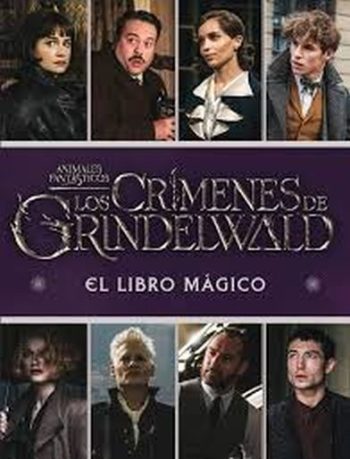 CRIMENES DE GRINDELWALD, LOS - EL LIBRO MAGICO