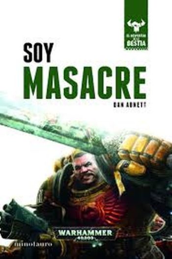 SOY MASACRE (EL DESPERTAR DE LA BESTIA Nº 1)