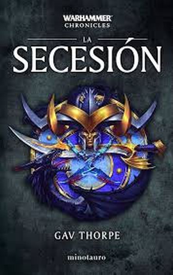 LA SECESIÓN Nº3 - WARHAMMER
