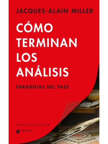 COMO TERMINAN LOS ANÁLISIS - Paradojas del pase