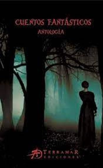CUENTOS FANTASTICOS - ANTOLOGIA