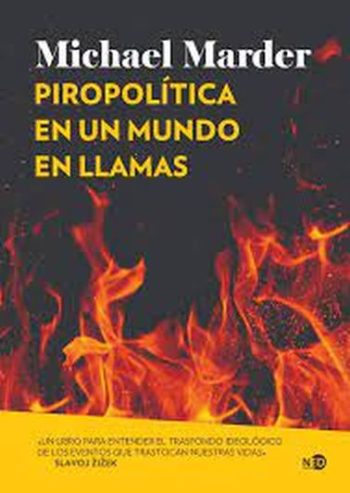 PIROPOLITICA EN UN MUNDO EN LLAMAS