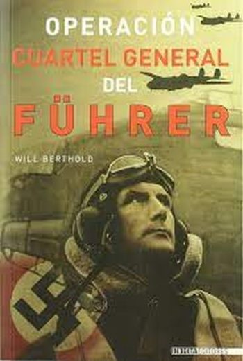 OPERACION CUARTEL GENERAL DEL FUHRER