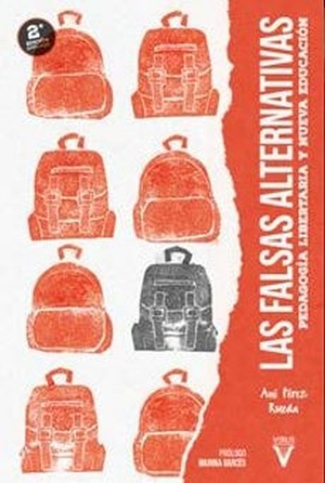 LAS FALSAS ALTERNATIVAS - Pedagogia libertaria y nueva educacion