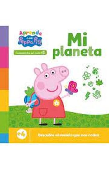 MI PLANETA, DESCUBRE EL MUNDO QUE NOS RODEA - Aprende con Peppa Pig