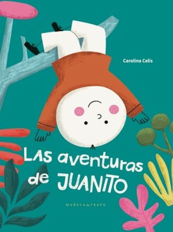 LAS AVENTURAS DE JUANITO