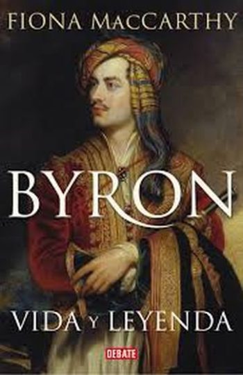 BYRON. VIDA Y LEYENDA