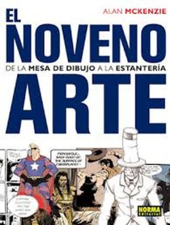 EL NOVENO ARTE - DE LA MES DE DIBUJO A LA ESTANTERIA