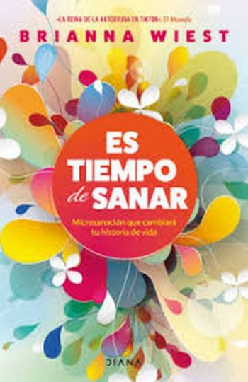 ES TIEMPO DE SANAR - Microsanacion que cambiara tu historia de vida