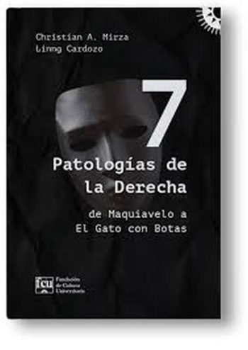 7 PATOLOGIAS DE LA DERECHA - De Maquiavelo a El gato con botas