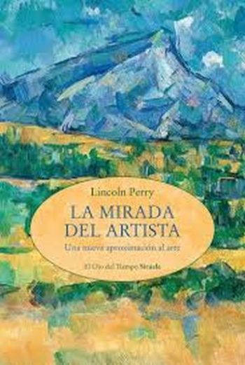 MIRADA DEL ARTISTA - Una nueva aproximación al arte