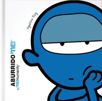 ABURRIDO ME! - Colección ME!HUMANITY