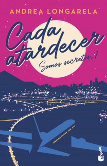 CADA ATARDECER - SOMOS SECRETOS 1