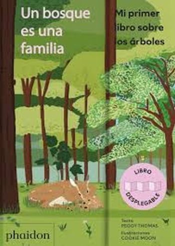 UN BOSQUE ES UNA FAMILIA - Mi primer libro sobre los árboles