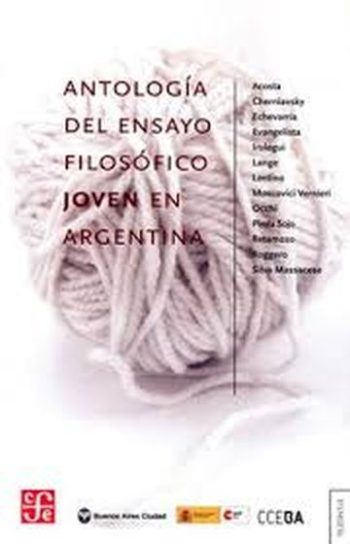 ANTOLOGIA DE ENSAYO FILOSOFICO JOVEN EN ARGENTINA