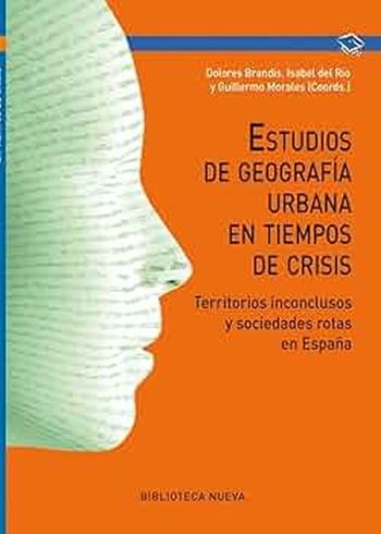 ESTUDIOS DE GEOGRAFÍA URBANA EN TIEMPOS DE CRISIS