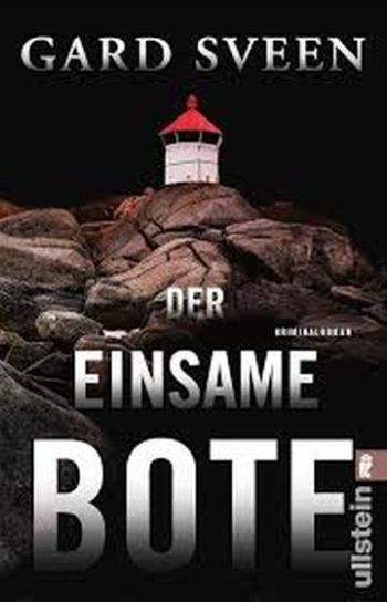 DER EINSAME BOTE