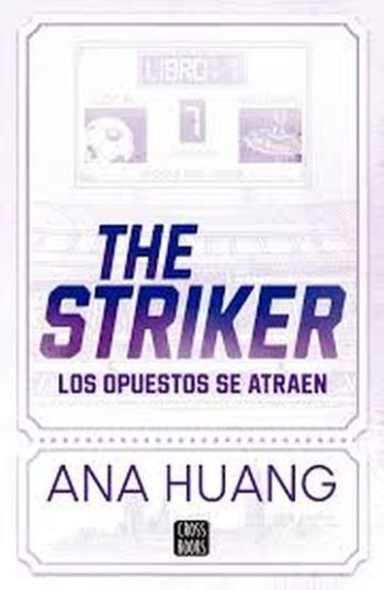 THE STRIKER - LOS OPUESTOS SE ATRAEN