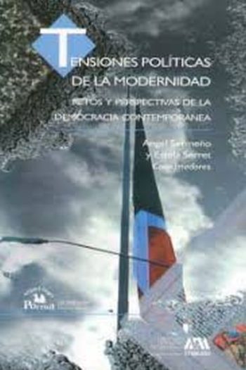 TENSIONES POLITICAS DE LA MODERNIDAD