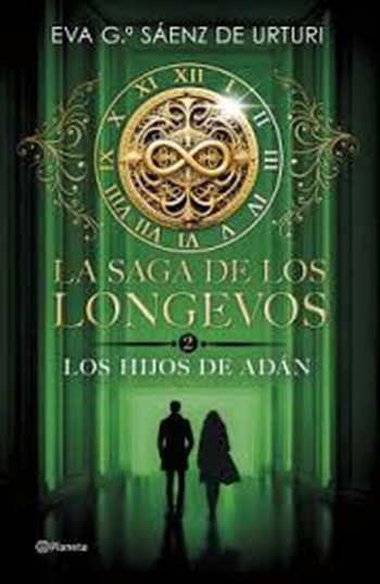 SAGA DE LOS LONGEVOS, LA II - Los hijos de Adan