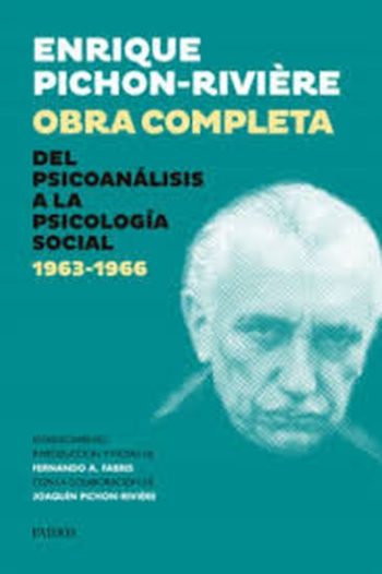 OBRA COMPLETA (1963-1966) - Del psicoanalisis a la psicologia social