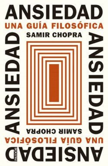ANSIEDAD - Una guia filosofica
