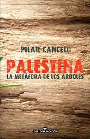 PALESTINA. La metáfora e los arboles
