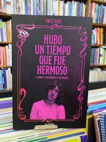 HUBO UN TIEMPO QUE FUE HERMOSO