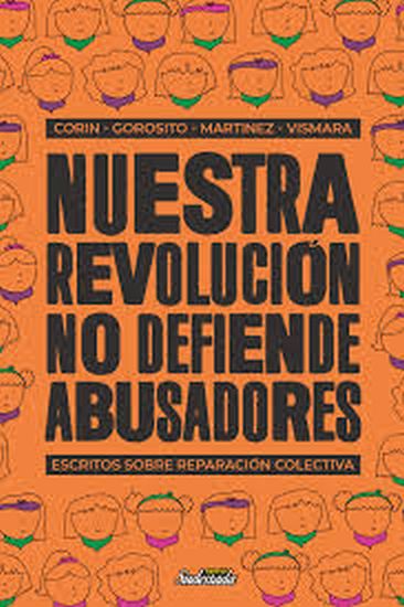 NUESTRA REVOLUCION NO DEFIENDE ABUSADORES