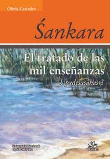 SANKARA. El tratado de las mil enseñanzas