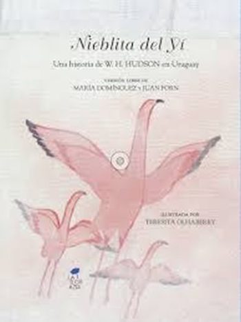 NIEBLITA DEL YI. Una historia de W.H. Hudson en Uruguay