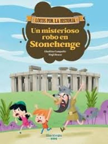 UN MISTERIOSO ROBO EN STONEHENGE - LOCOS POR LA HISTORIA