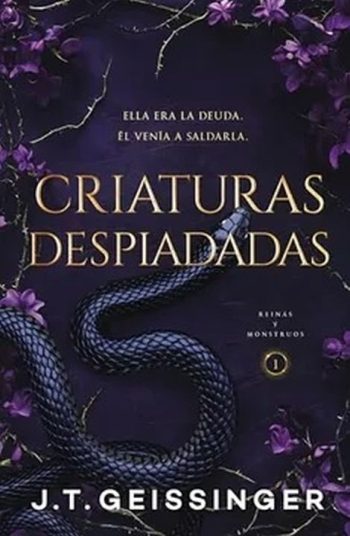 CRIATURAS DESPIADADAS (Reinas y monstruos 1)