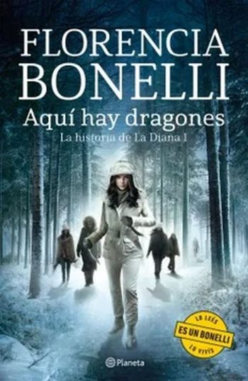 AQUI HAY DRAGONES - La historia de La Diana 1