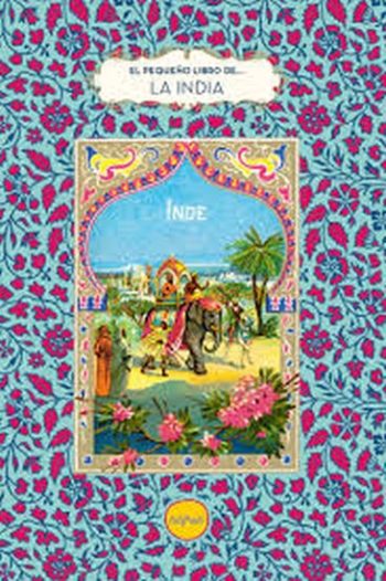 EL PEQUEÑO LIBRO DE... LA INDIA