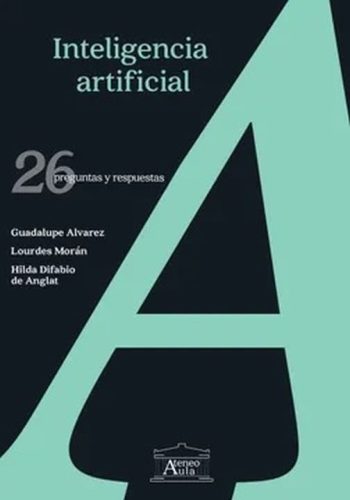 INTELIGENCIA ARTIFICIAL - 26 preguntas y respuestas