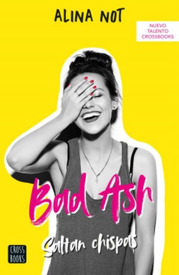 BAD ASH - Saltan chispas