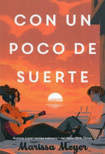 CON UN POCO DE SUERTE