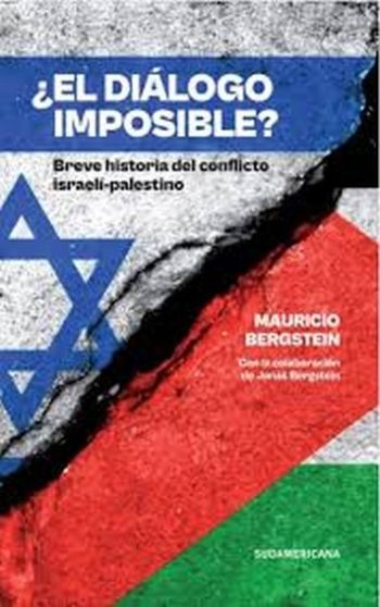 ¿EL DIALOGO IMPOSIBLE? - Breve historia del conflicto israelí-palestino