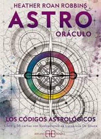 ASTRO ORACULO: LOS CODIGOS ASTROLOGICOS (Libro y 56 cartas con Ilustraciones de Lucas Lua De Souza)