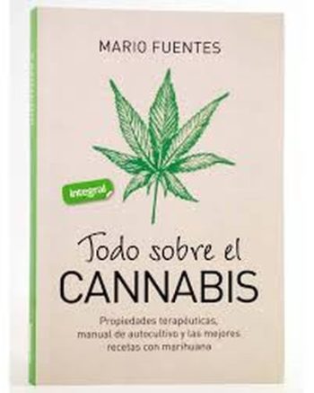 TODO SOBRE EL CANNABIS
