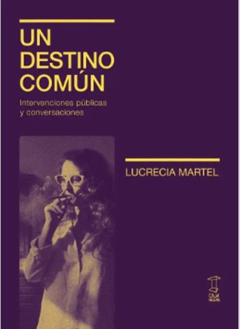 UN DESTINO COMÚN - Intervenciones públicas y conversaciones