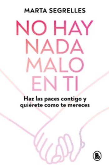 NO HAY NADA MALO EN TI