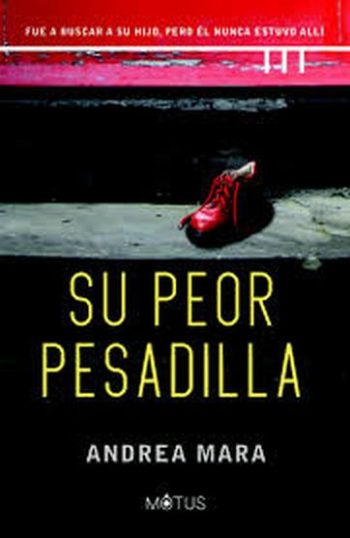 SU PEOR PESADILLA