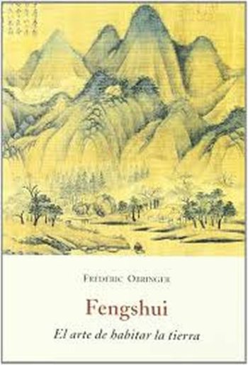 FENGSHUI: EL ARTE DE HABITAR LA TIERRA