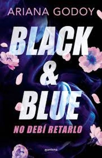 BLACK AND BLUE - NO DEBI RETARLO