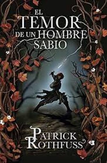 EL TEMOR DE UN HOMBRE SABIO