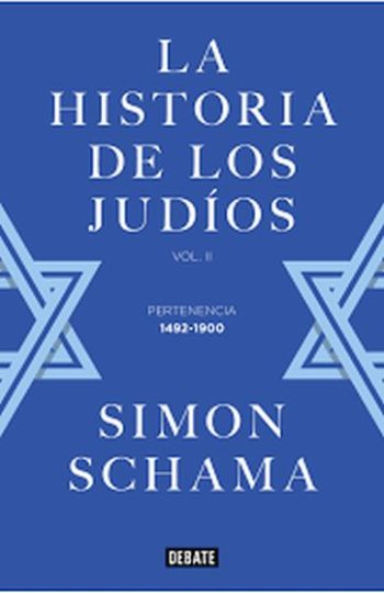 LA HISTORIA DE LOS JUDÍOS - Vol. II - Pertenencia, 1492-1900