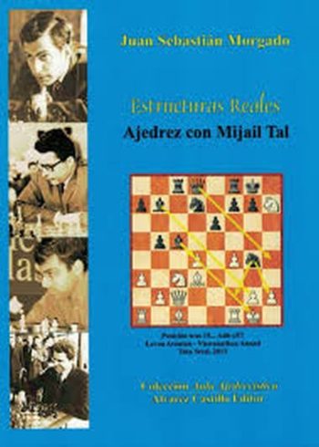 ESTRUCTURAS REALES - AJEDREZ CON MIJAIL TAL