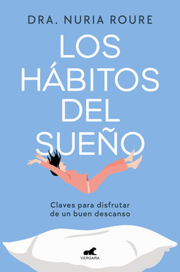 LOS HÁBITOS DEL SUEÑO - Claves para disfrutar de un buen descanso